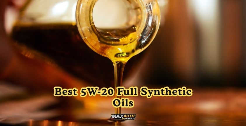 best 5w-20 full synthetic oils