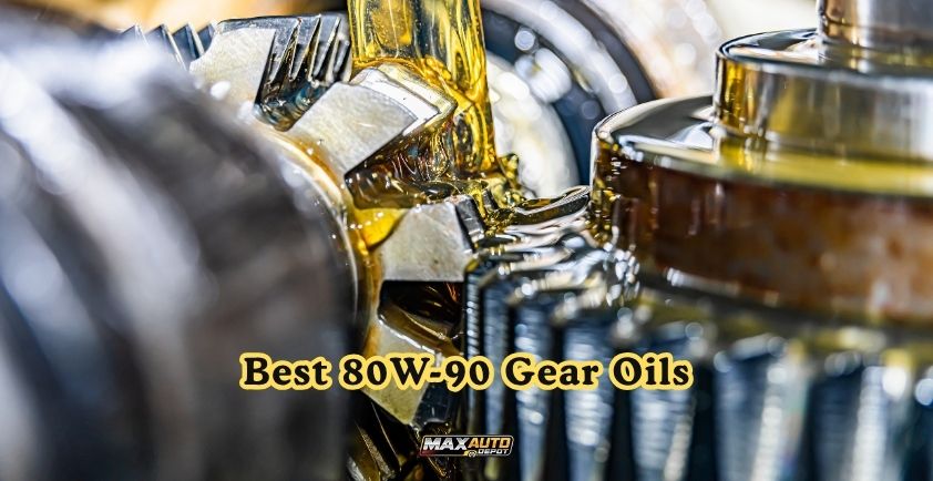 best 80w-90 gear oils