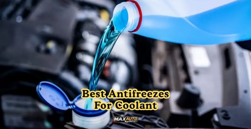 best antifreezes for coolant