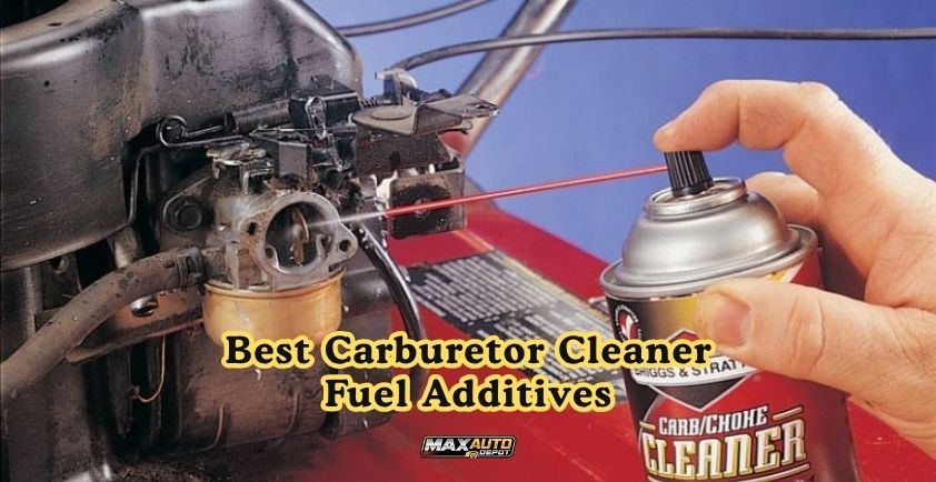 best carburetor cleaner fuel additives