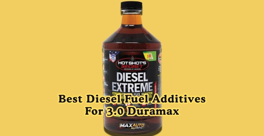 best diesel fuel additives for 3.0 duramax