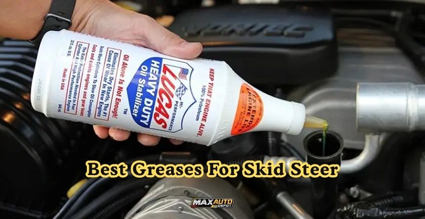 best greases for skid steer