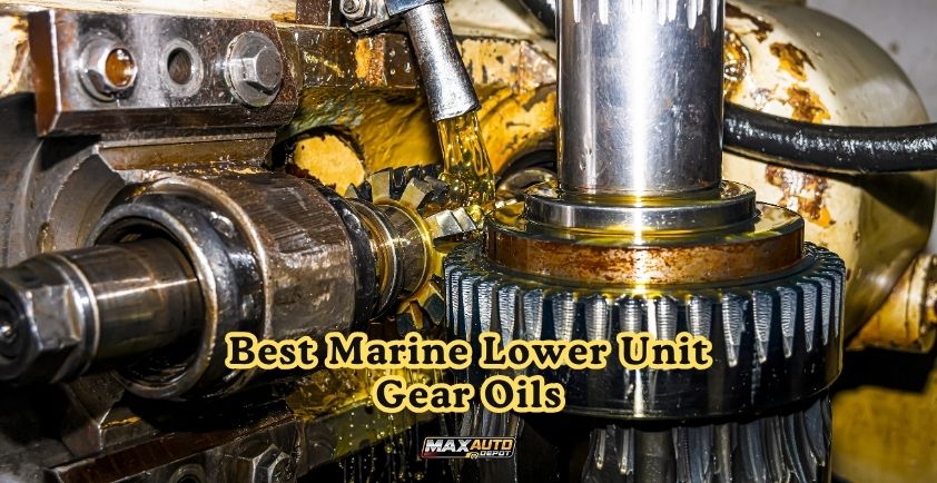 best marine lower unit gear oils
