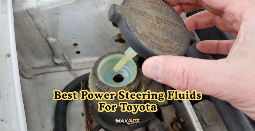 best power steering fluids for toyota
