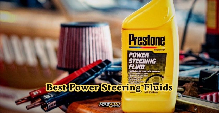best power steering fluids