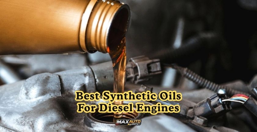 best synthetic oils for diesel engines
