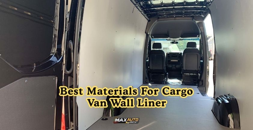 best materials for cargo van wall liner