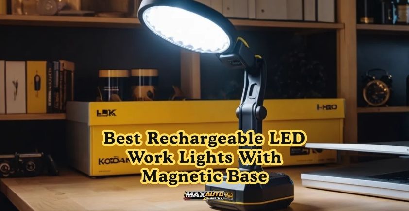 best rechargeable led work lights with magnetic base