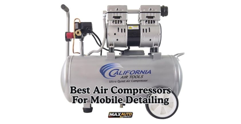 best air compressors for mobile detailing