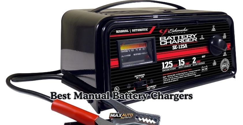 best manual battery chargers