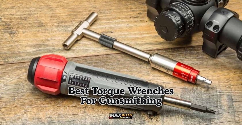 best torque wrenches for gunsmithing